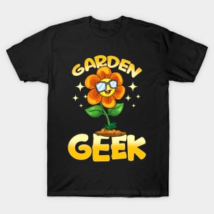 Cute Garden Geek Gardening Pun Planting Flower T-Shirt